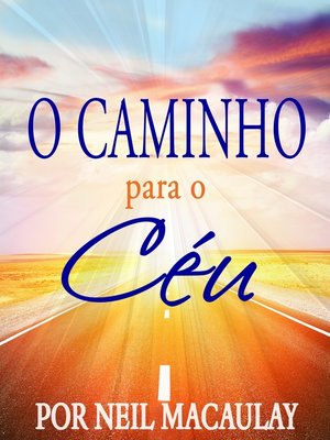 cover image of O Caminho para o Céu